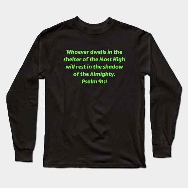 Bible Verse Psalm 91:1 Long Sleeve T-Shirt by Prayingwarrior